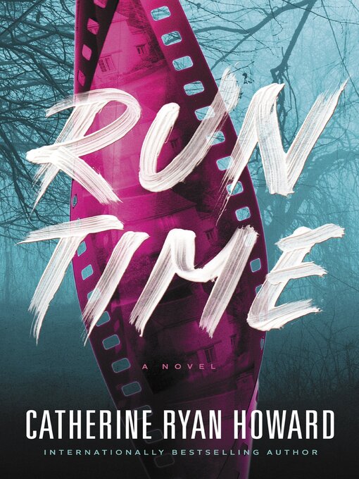 Title details for Run Time by Catherine Ryan Howard - Wait list